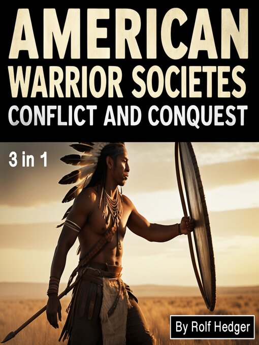 Title details for American Warrior Societies by Rolf Hedger - Wait list